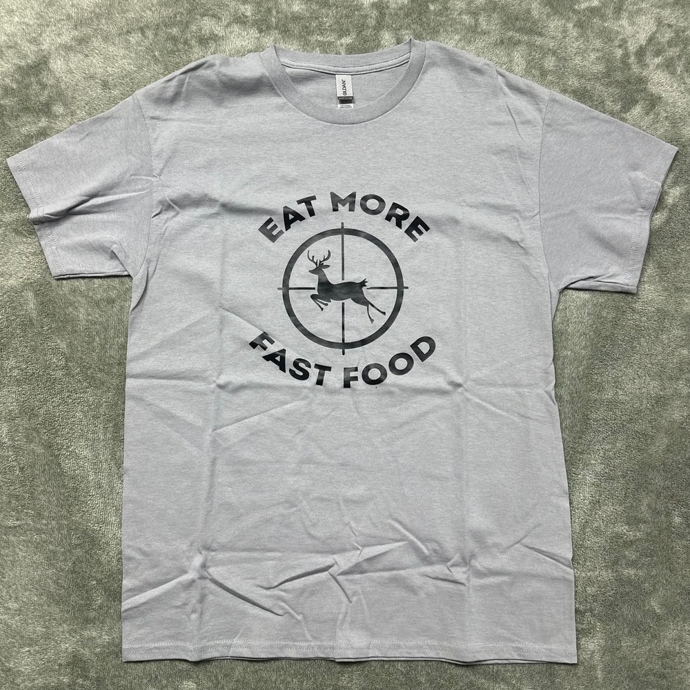 Eat More Fast Food - Graphic T-shirt - Size Large - Hunting‎ - Men - Women